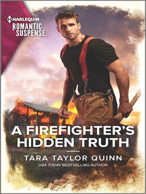 Title details for A Firefighter's Hidden Truth by Tara Taylor Quinn - Available